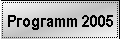 Wanderprogramm 2005 